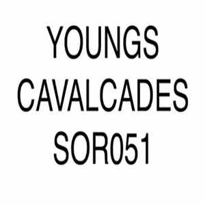 Richard Youngs - Cavalcades Mp3