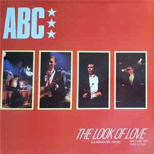 ABC - The Look Of Love (Parts One, Two, Three & Four) = La Mirada Del Amor Mp3