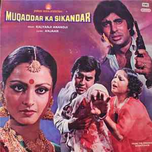 Kalyanji Anandji, Anjaan - Muqaddar Ka Sikandar Mp3