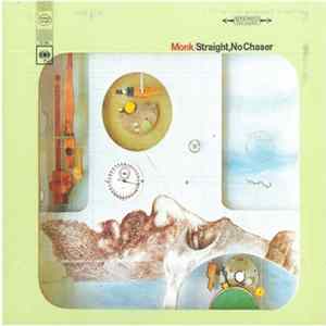 Monk - Straight, No Chaser Mp3