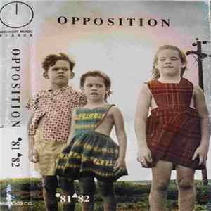 Opposition - '81/'82 Mp3