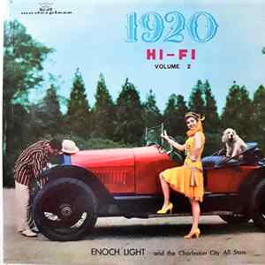 Enoch Light & The Charleston City All Stars - 1920 Hi-fi Volume 2 Mp3