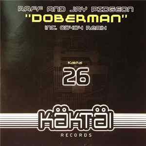 Raff And Jay Pidgeon - Doberman Mp3