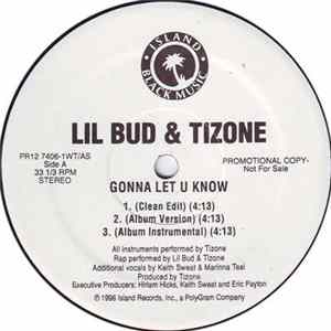 Lil Bud & Tizone - Gonna Let U Know Mp3