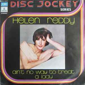 Helen Reddy - Ain't No Way To Treat A Lady Mp3