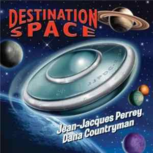Jean-Jacques Perrey & Dana Countryman - Destination Space Mp3