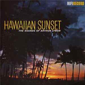 Arthur Lyman - Hawaiian Sunset Mp3
