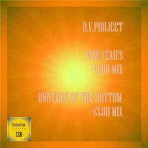 D.V.Project - New Year's / Universe Of The Rhythm Mp3