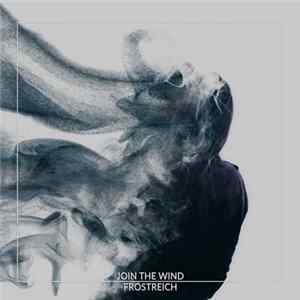 Frostreich - Join The Wind Mp3