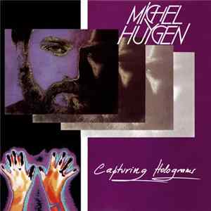 Michel Huygen - Capturing Holograms Mp3