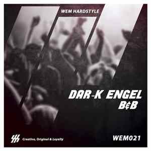Dar-K Engel - B&B Mp3