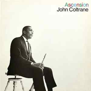 John Coltrane - Ascension Mp3