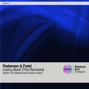 Pedersen & Farid - Going Back (The Remixes) Mp3