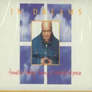 Franklin Bubby Fann, Jr. & Unlimited Praise - In Dreams Mp3