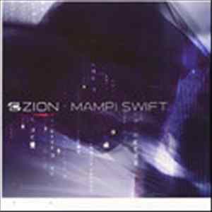 Mampi Swift - Zion / World Of Change Mp3