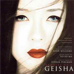 John Williams - Memoirs Of A Geisha (Original Motion Picture Soundtrack) Mp3