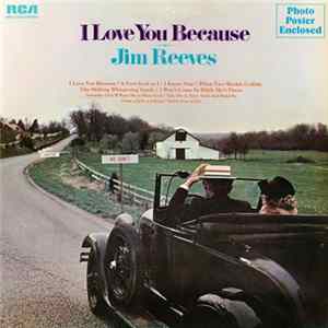 Jim Reeves - I Love You Because Mp3