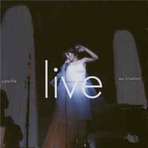 Camille - Live Au Trianon Mp3