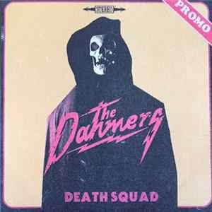 The Dahmers - Death Squad Mp3