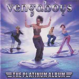 Vengaboys - The Platinum Album Mp3