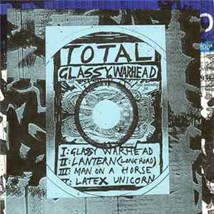 Total - Glassy Warhead Mp3