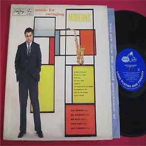 Dick Johnson Quartet - Music For Swinging Moderns Mp3