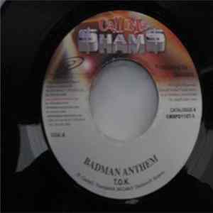 T.O.K. - Badman Anthem Mp3