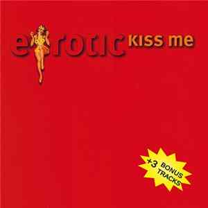 E-Rotic - Kiss Me Mp3
