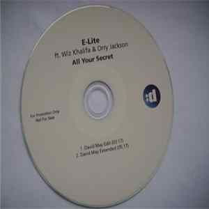 E-Lite Ft. Wiz Khalifa & Orry Jackson - All Your Secret Mp3