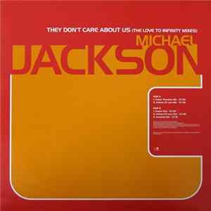 Michael Jackson - They Don't Care About Us (The Love To Infinity Mixes) Mp3