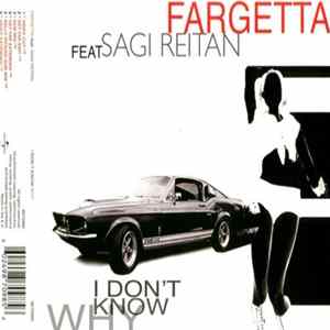 Fargetta Feat. Sagi Reitan - I Don't Know Why Mp3