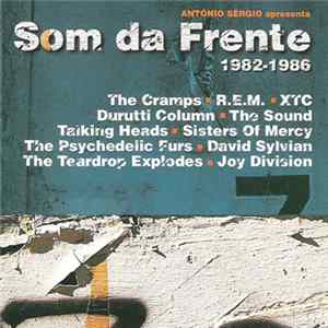 Various - António Sérgio apresenta Som Da Frente 1982-1986 Mp3