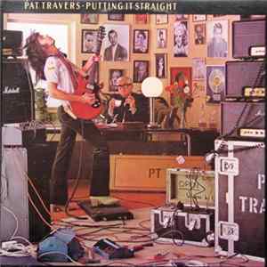 Pat Travers - Putting It Straight Mp3