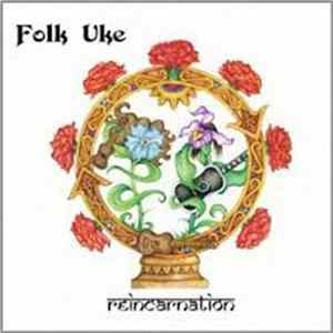 Folk Uke - Reincarnation Mp3