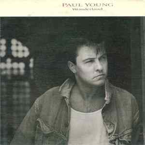 Paul Young - Wonderland Mp3