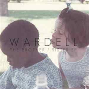 Wardell - The Brother / Sister EP Mp3