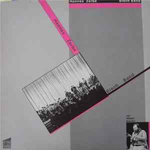 Hannes Zerbe Blech Band - Hannes Zerbe Blech Band Mp3