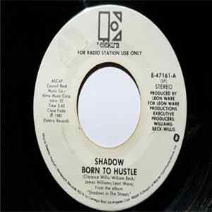 Shadow - Born To Hustle Mp3