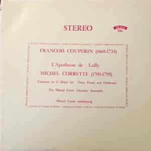 Marcel Gerot - Francois Couperin, L'Apothese de Lully; Michel Corrette, Concerto in G Major for Three Flutes and Orchestra Mp3