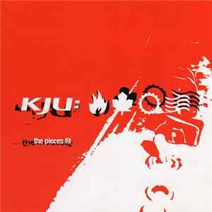 KJU: - The Pieces Fit Mp3