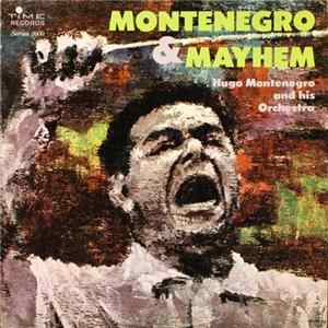 Hugo Montenegro And His Orchestra - Montenegro & Mayhem Mp3