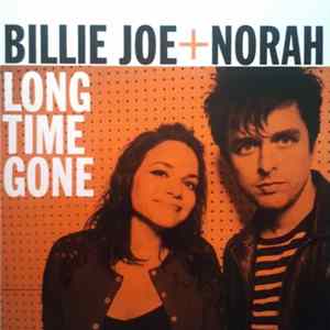 Billie Joe + Norah - Long Time Gone Mp3