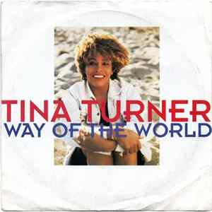 Tina Turner - Way Of The World Mp3