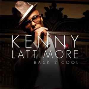 Kenny Lattimore - Back To Cool Mp3