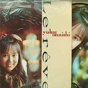 Yuka Ohnishi - Le Rêve Mp3