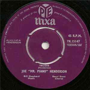 Joe "Mr Piano" Henderson - Trudie Mp3
