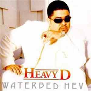 Heavy D - Waterbed Hev Mp3