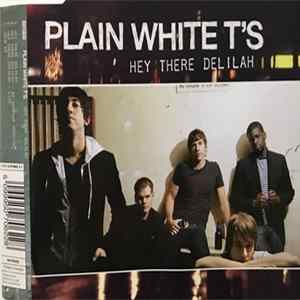Plain White T's - Hey There Delilah Mp3