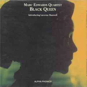 Marc Edwards Quartet - Black Queen Mp3