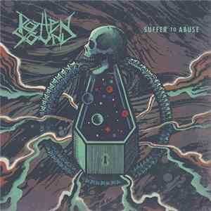 Rotten Sound - Suffer To Abuse Mp3